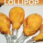 Chicken Lollipop Recipe - How to Make Chicken Lollipop Home