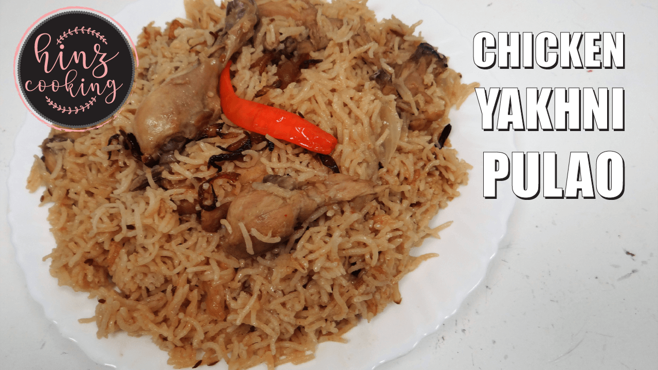 Chicken Pulao Recipe Chicken Yakhni Pulao Recipe In Hindi Urdu