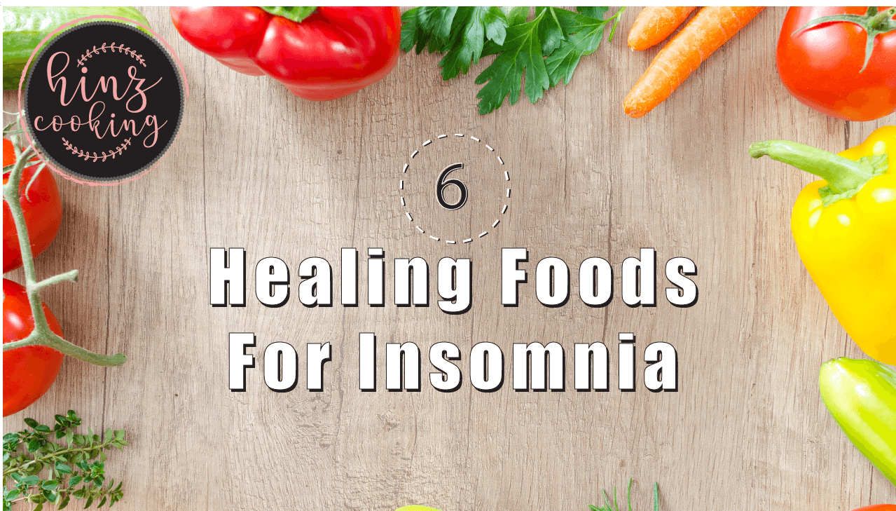 healing foods for insomnia