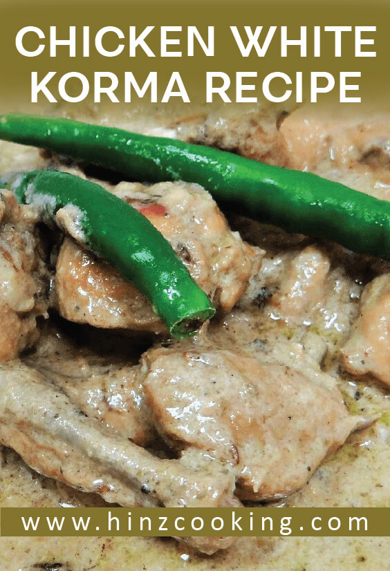 Shahi White Chicken Korma Recipe - white korma chicken