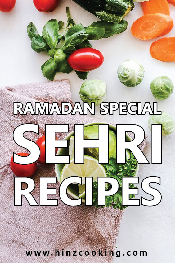 sehri recipes - suhoor ideas