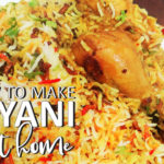 how to make biryani at home