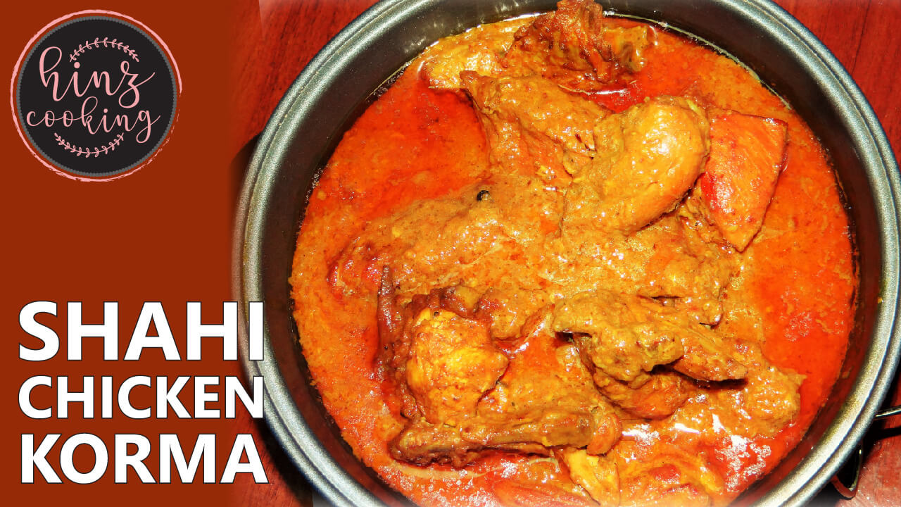 Shahi Chicken Korma Recipe - Degi Chicken Korma - Chicken Shahi Korma - Shadi Wala Chicken Korma - Pakistani korma recipe - chicken korma indian style