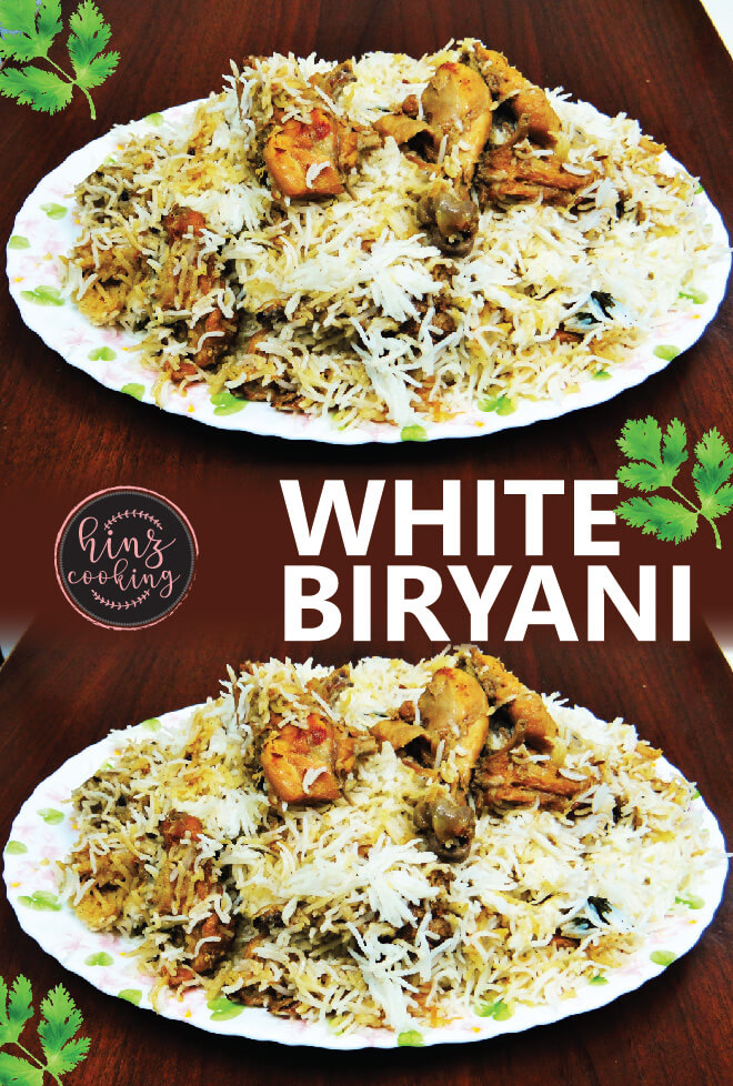 white biryani - chicken white biryani - sofiyani biryani - the white biryani