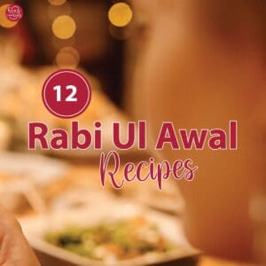 12 Rabi ul Awal Recipes